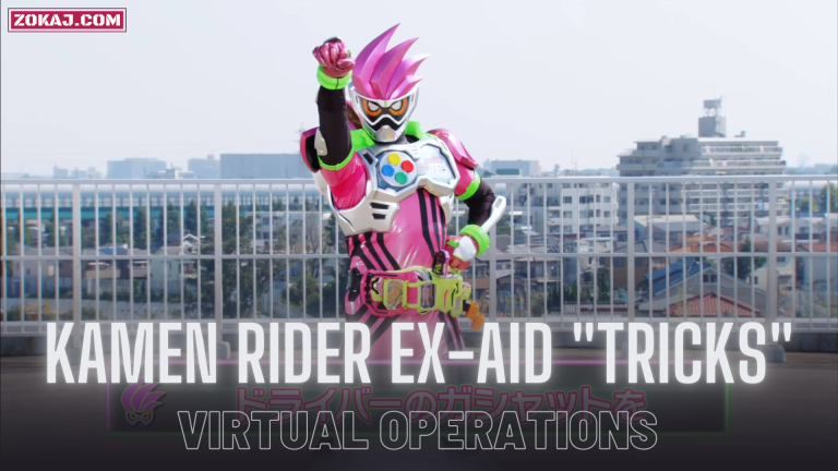 Kamen Rider Ex-Aid “Tricks”: Virtual Operations