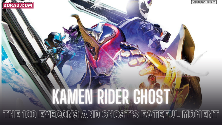 Kamen Rider Ghost: The 100 Eyecons and Ghost’s Fateful Moment