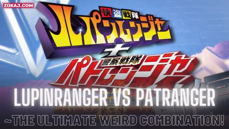 Kaitou Sentai Lupinranger + Keisatsu Sentai Patranger ~The Ultimate Weird Combination!
